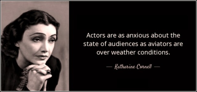 quote-actors-are-as-anxious-about-the-state-of-audiences-katharine-cornell